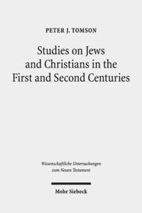 bokomslag Studies on Jews and Christians in the First and Second Centuries