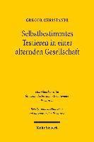 Gregor Christandl - Selbstbestimmtes Testieren in einer alternden Gesellschaft, Inbunden. Tillgänglighet: Tillfälligt slut