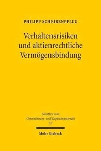 bokomslag Verhaltensrisiken und aktienrechtliche Vermgensbindung