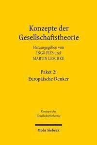 bokomslag Konzepte der Gesellschaftstheorie: Europische Denker