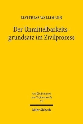 bokomslag Der Unmittelbarkeitsgrundsatz im Zivilprozess