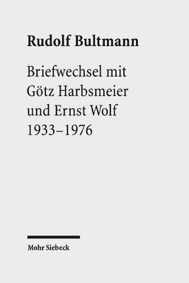 Rudolf Bultmann, Werner Zager - Briefwechsel mit Götz Harbsmeier und Ernst Wolf, Inbunden
