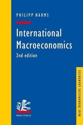 Philipp Harms - International Macroeconomics, Häftad