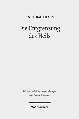 bokomslag Die Entgrenzung des Heils