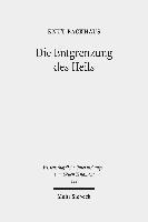 Die Entgrenzung des Heils