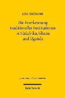 Die Anerkennung traditioneller Institutionen in Sdafrika, Ghana und Uganda 1