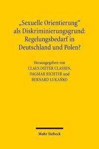 bokomslag &quot;Sexuelle Orientierung&quot; als Diskriminierungsgrund: Regelungsbedarf in Deutschland und Polen?