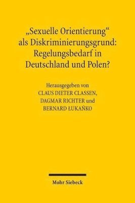 bokomslag &quot;Sexuelle Orientierung&quot; als Diskriminierungsgrund: Regelungsbedarf in Deutschland und Polen?