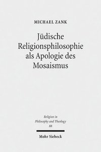 bokomslag Jdische Religionsphilosophie als Apologie des Mosaismus