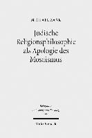 Michael Zank - Jüdische Religionsphilosophie als Apologie des Mosaismus, Häftad