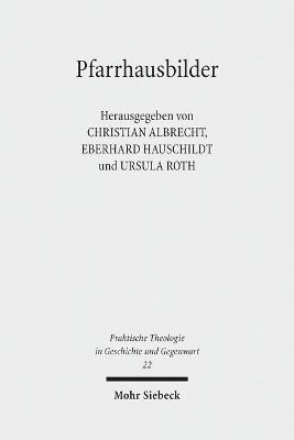 Christian Albrecht, Eberhard Hauschildt, Ursula Roth - Pfarrhausbilder, Häftad