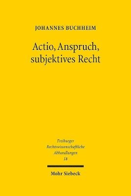 bokomslag Actio, Anspruch, subjektives Recht