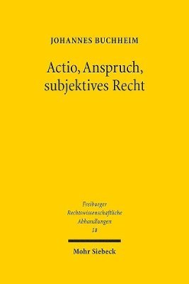 bokomslag Actio, Anspruch, subjektives Recht