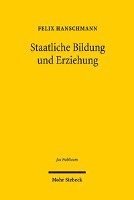 Felix Hanschmann - Staatliche Bildung und Erziehung, Inbunden