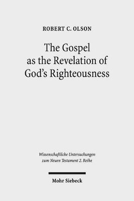 bokomslag Gospel as the Revelation of God's Righteousness