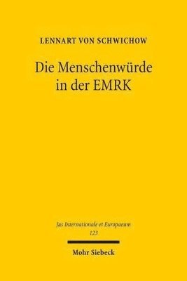 bokomslag Die Menschenwrde in der EMRK