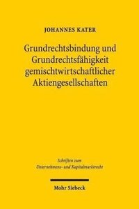 bokomslag Grundrechtsbindung und Grundrechtsfhigkeit gemischtwirtschaftlicher Aktiengesellschaften