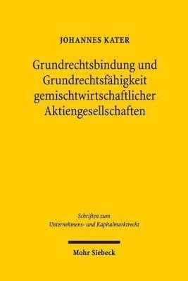 bokomslag Grundrechtsbindung und Grundrechtsfhigkeit gemischtwirtschaftlicher Aktiengesellschaften