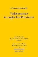 Verkehrsschutz im englischen Privatrecht 1