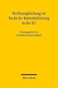 bokomslag Rechtsangleichung im Recht der Kettenbefristung in der EU