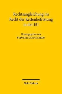 bokomslag Rechtsangleichung im Recht der Kettenbefristung in der EU