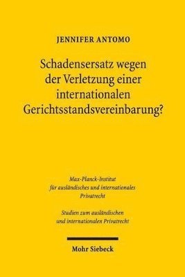bokomslag Schadensersatz wegen der Verletzung einer internationalen Gerichtsstandsvereinbarung?