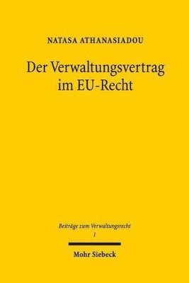 Natassa Athanasiadou - Der Verwaltungsvertrag im EU-Recht, Häftad