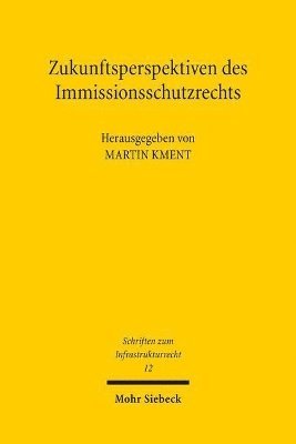 bokomslag Zukunftsperspektiven des Immissionsschutzrechts