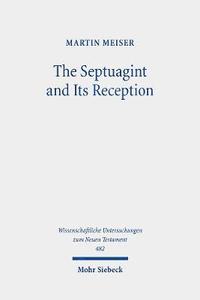 bokomslag The Septuagint and Its Reception