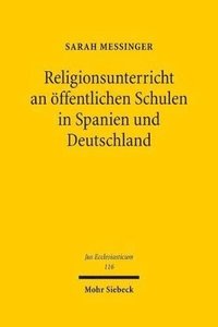 bokomslag Religionsunterricht an ffentlichen Schulen in Spanien und Deutschland