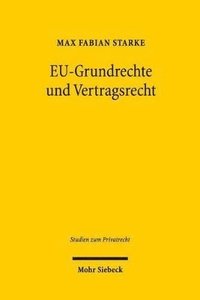 bokomslag EU-Grundrechte und Vertragsrecht