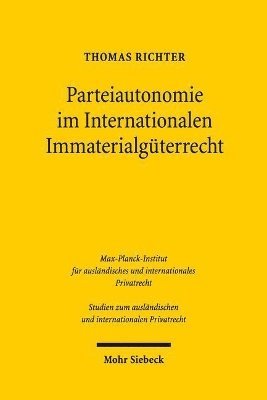 bokomslag Parteiautonomie im Internationalen Immaterialgterrecht
