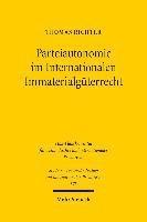 Parteiautonomie im Internationalen Immaterialgterrecht 1