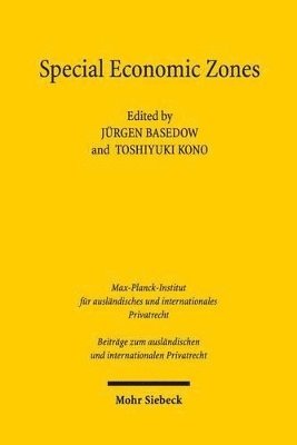 Jürgen Basedow, Toshiyuki Kono - Special Economic Zones, Inbunden