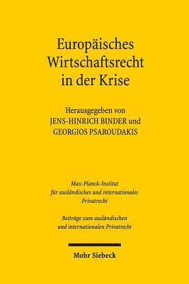 bokomslag Europisches Privat- und Wirtschaftsrecht in der Krise