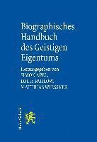 Simon Apel, Louis Pahlow, Matthias Wießner, Matthias Wiessner - Biographisches Handbuch des Geistigen Eigentums, Häftad