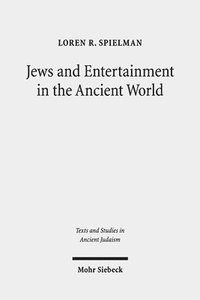 bokomslag Jews and Entertainment in the Ancient World