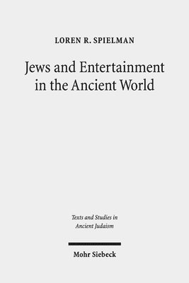 bokomslag Jews and Entertainment in the Ancient World