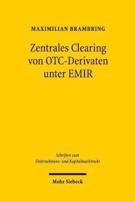 bokomslag Zentrales Clearing von OTC-Derivaten unter EMIR