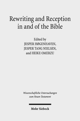 Rewriting and Reception in and of the Bible 1