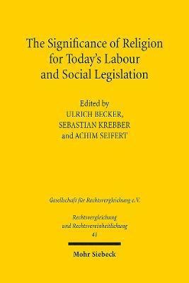 The Significance of Religion for Today's Labour and Social Legislation 1