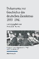 Dokumente zur Geschichte des deutschen Zionismus 1933-1941 1