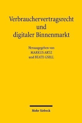 bokomslag Verbrauchervertragsrecht und digitaler Binnenmarkt