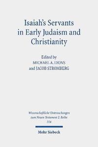 bokomslag Isaiah's Servants in Early Judaism and Christianity