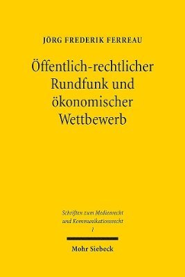 bokomslag ffentlich-rechtlicher Rundfunk und konomischer Wettbewerb