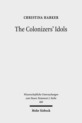 The Colonizers' Idols 1