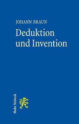 Johann Braun - Deduktion und Invention, Häftad
