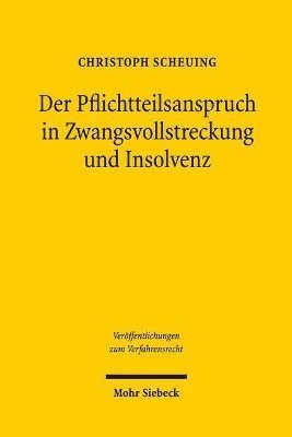 bokomslag Der Pflichtteilsanspruch in Zwangsvollstreckung und Insolvenz