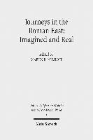bokomslag Journeys in the Roman East: Imagined and Real