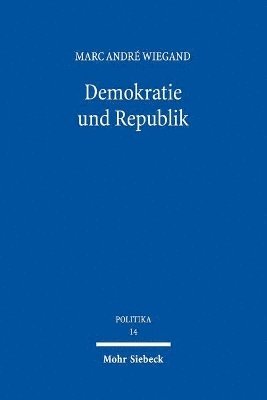 bokomslag Demokratie und Republik